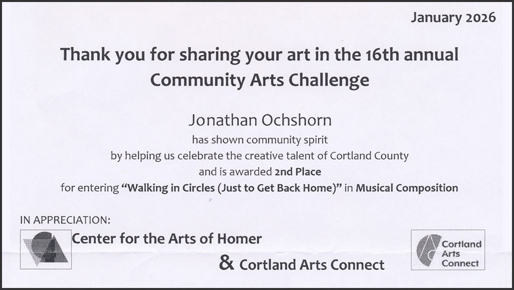 2nd-place award to Jonathan Ochshorn's song Walking in Circles (Just to Get Back Home) presented by Community Arts Challenge, January 2026
